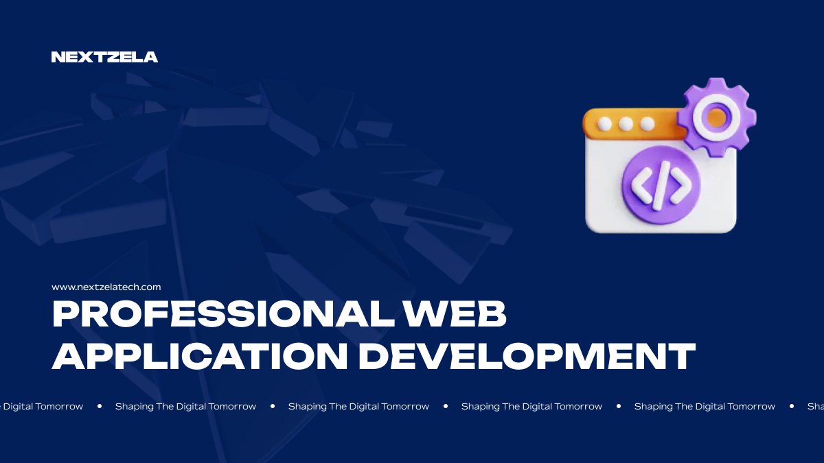 Professional Web Application Development | Nextzela Technologies